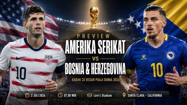 Preview Amerika Serikat vs Bosnia & Herzegovina pada babak 32 besar Piala Dunia 2026.