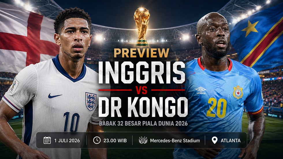 Preview Inggris vs DR Kongo pada babak 32 besar Piala Dunia 2026.