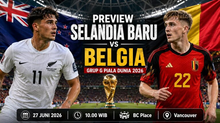 Preview Selandia Baru vs Belgia pada pertandingan Grup G di Piala Dunia 2026.