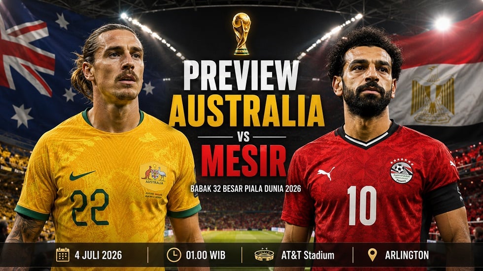 Preview Australia vs Mesir pada pertandingan babak 32 besar Piala Dunia 2026.